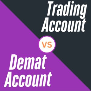 Trading Account vs Demat Account
